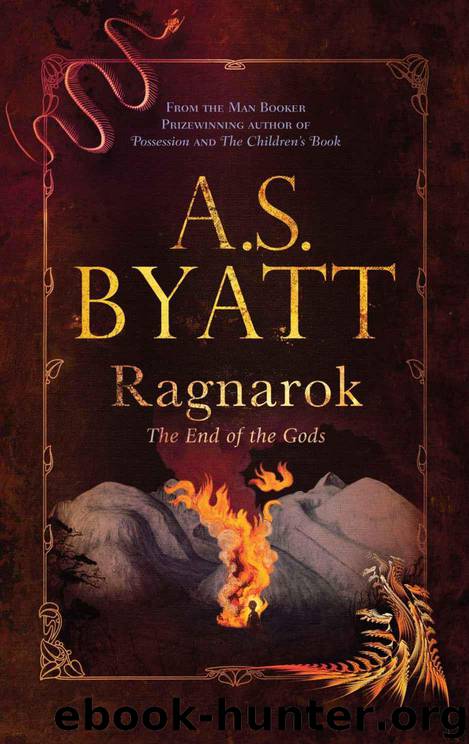 Ragnarok by A.S. Byatt
