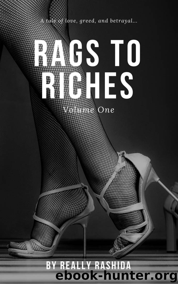 Rags to Riches by Really Rashida