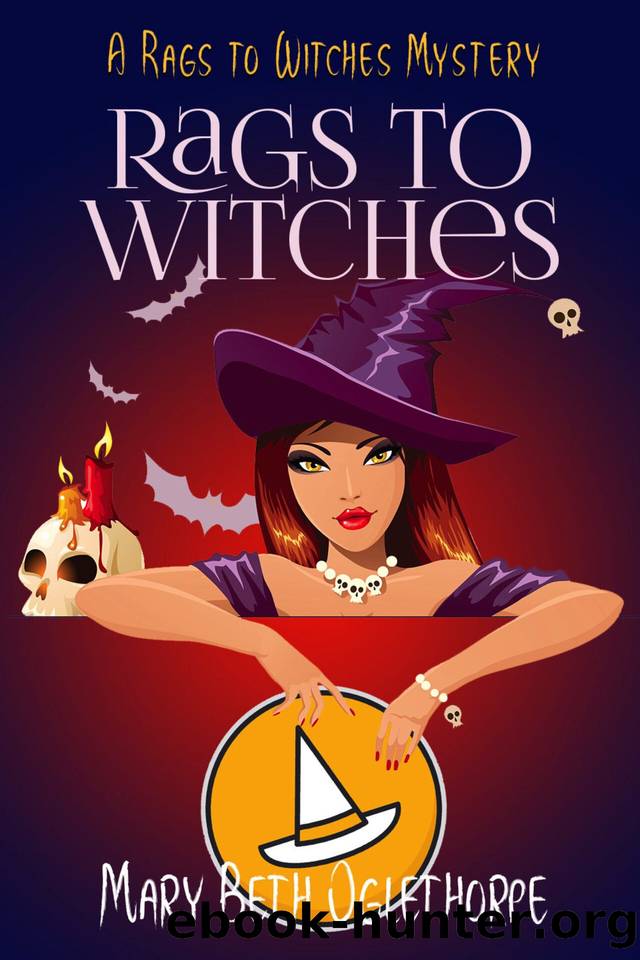 Rags to Witches: A Paranormal Cozy Mystery by Mary Beth Olglethorpe