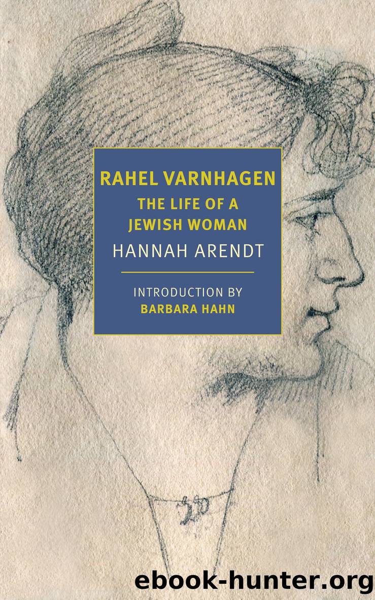 Rahel Varnhagen by Hannah Arendt