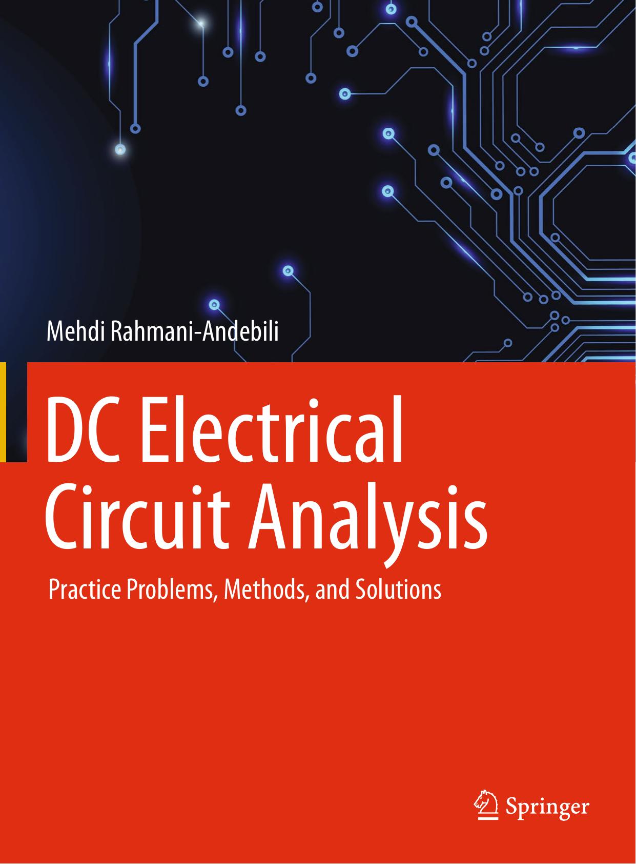 Rahmani-Andebili M. DC Electrical Circuit Analysis...2020 by Unknown
