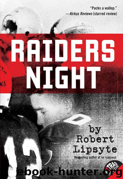 Raiders Night by Robert Lipsyte