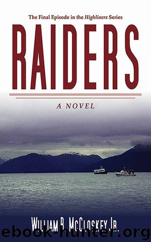 Raiders by William B. McCloskey