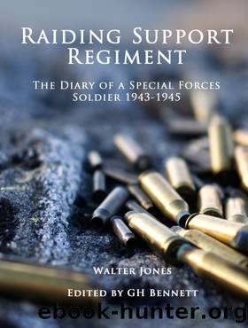 Raiding Support Regiment by G. H. Bennet Walter Jones Peter Lovstrom