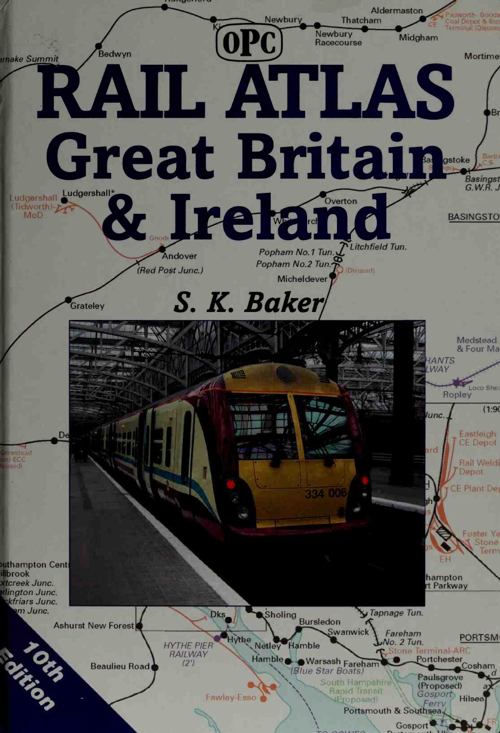 Rail Atlas by Great Britain & Ireland (Train History)
