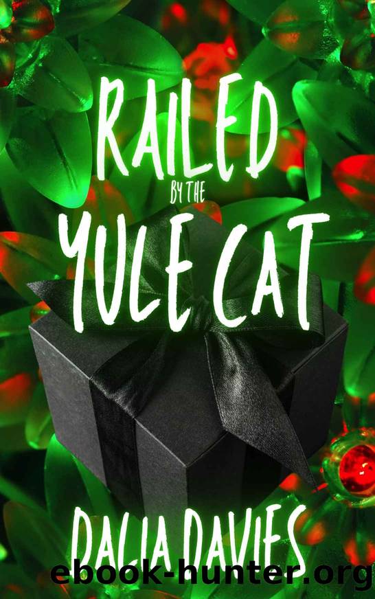 Railed by the Yule Cat by Davies Dalia