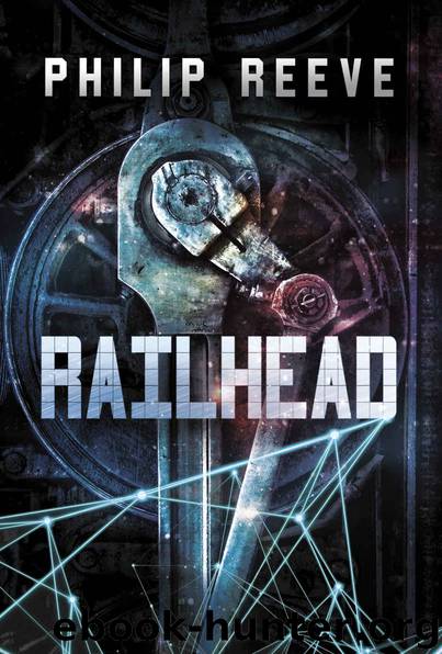 Railhead by Philip Reeve
