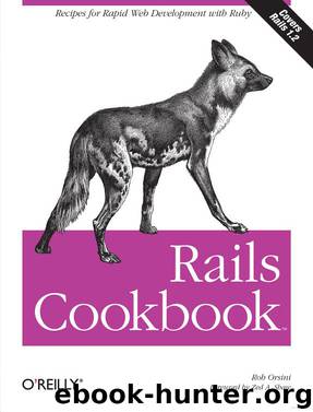 Rails Cookbook by Rob Orsini