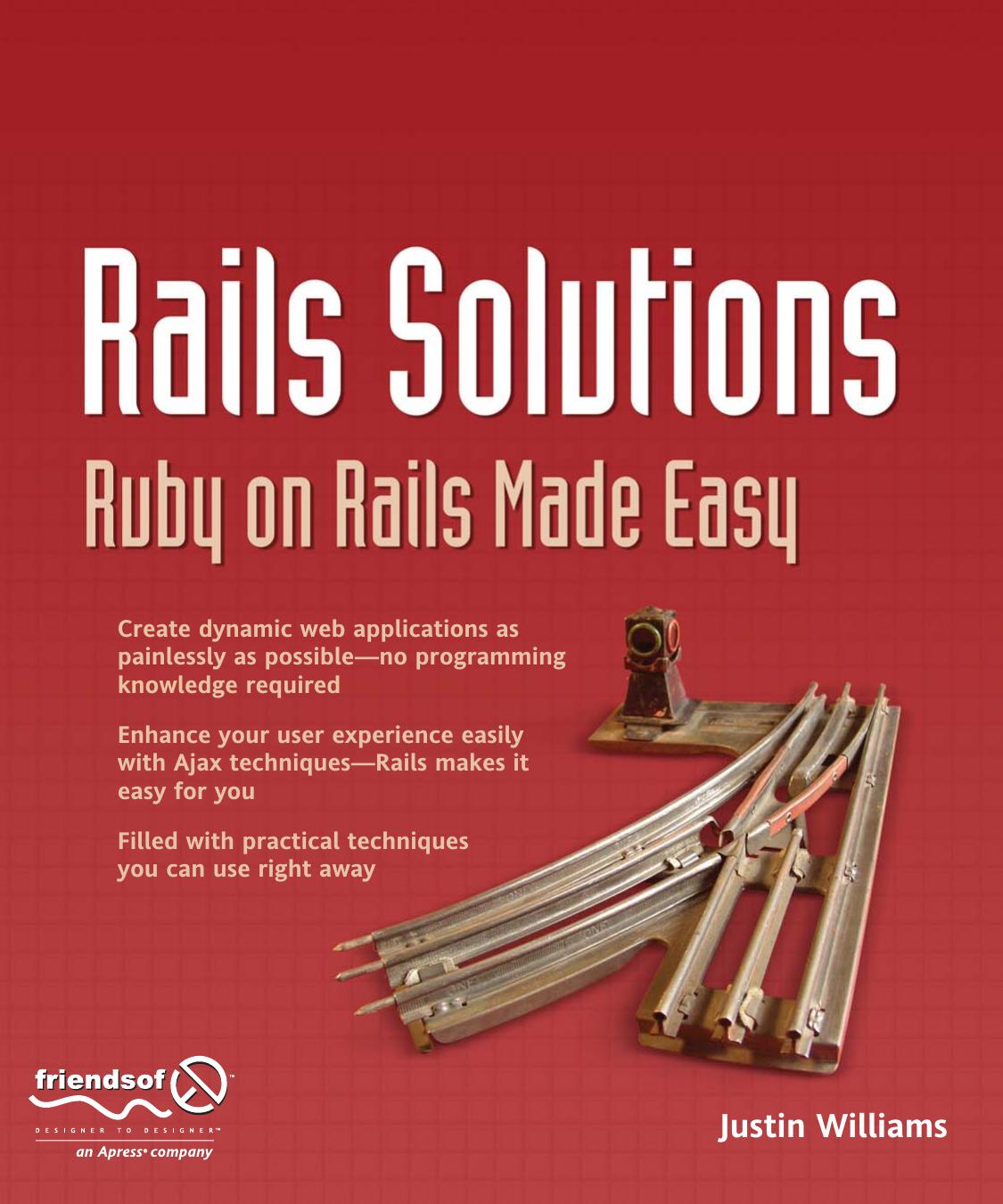 Rails Solutions: Ruby on Rails Made Easy by Unknow
