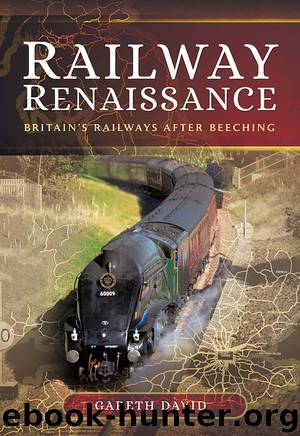 Railway Renaissance by Gareth David