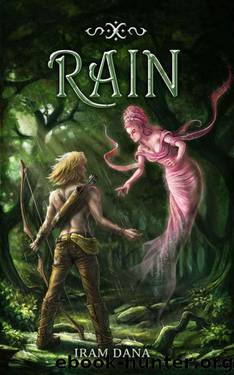 Rain (The Quest Trilogy-Book Two) by Iram Dana
