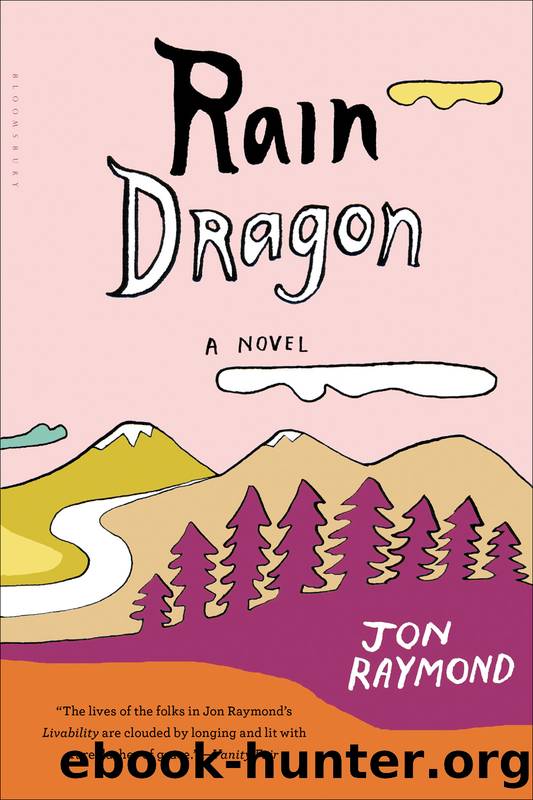 Rain Dragon by Jon Raymond