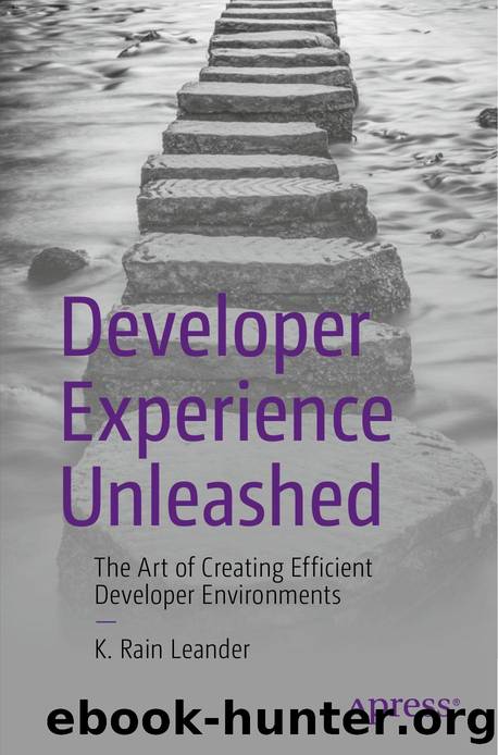 Rain L. Developer Experience Unleashed. The Art of Creating...2025 by Unknown