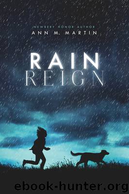 Rain Reign by Ann M. Martin
