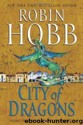 Rain Wilds 3 - City of Dragons by Robin Hobb