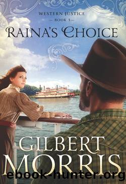 Raina's Choice by Gilbert Morris