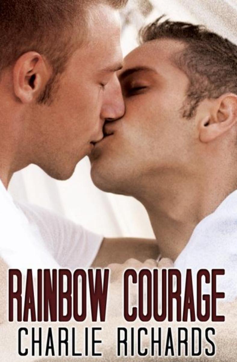 Rainbow Courage by Charlie Richards