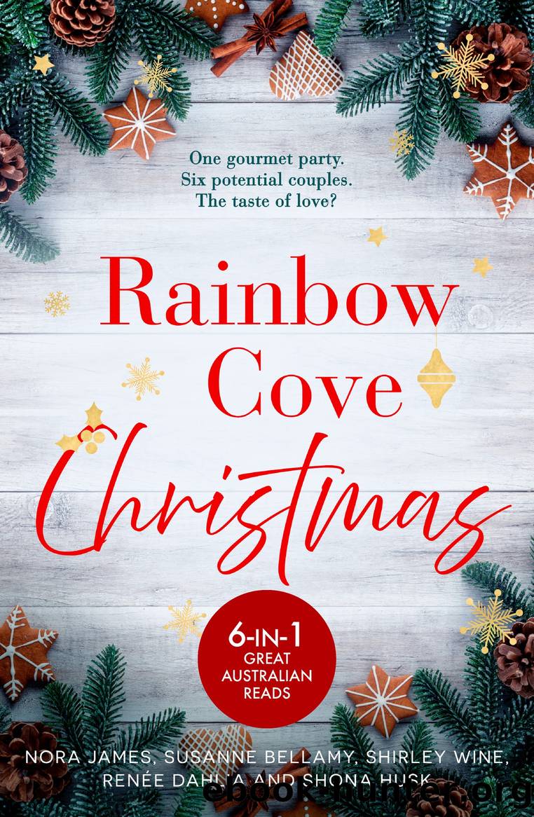 Rainbow Cove Christmas by Nora James Susanne Bellamy Shirley Wine Renée Dahlia Shona Husk