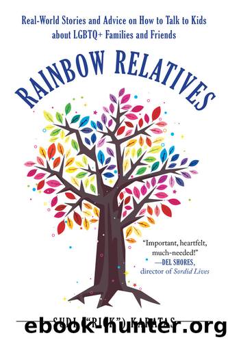 Rainbow Relatives by Sudi "Rick" Karatas