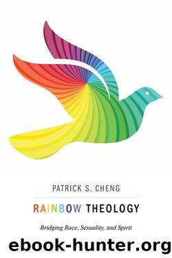Rainbow Theology by Patrick S. Cheng