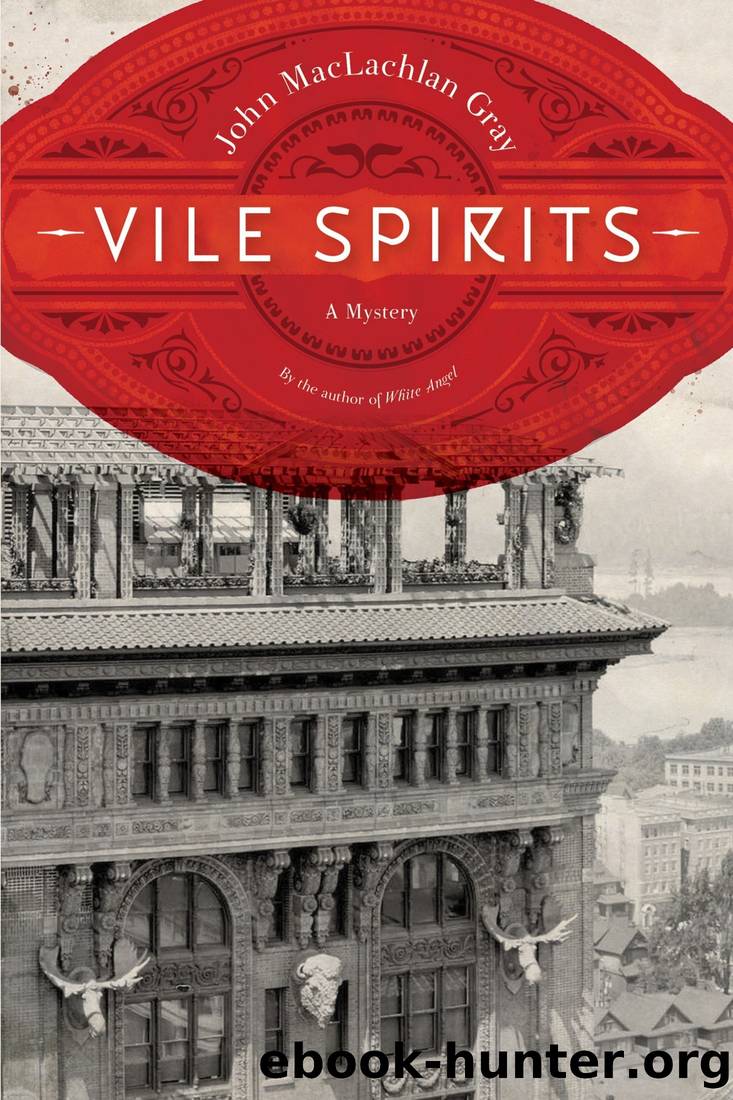 Raincoast Noir 02 Vile Spirits by John MacLachlan Gray