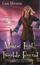 Raine Benares 1 - Magic Lost, Trouble Found by Lisa Shearin