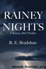 Rainey Nights by R.E. Bradshaw