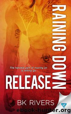 Raining Down Release (Raining Down Series Book 3) by BK Rivers