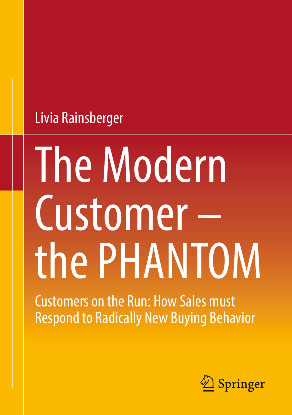 Rainsberger L. The Modern Customer by the PHANTOM. Customers on the Run...2023