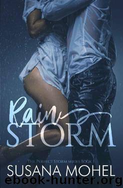 Rainstorm (The Perfect Storm Book 1) by Susana Mohel