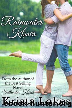 Rainwater Kisses by Lakes Krista