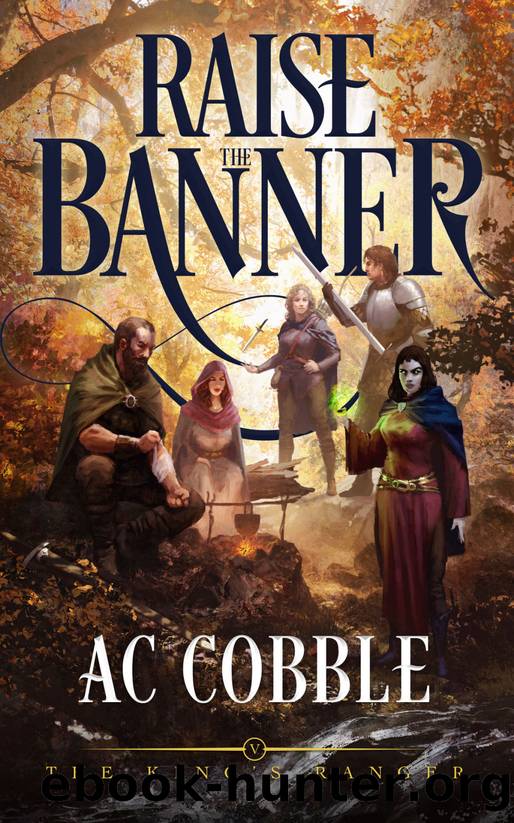 Raise the Banner by A. C. Cobble