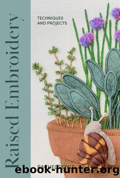 Raised Embroidery by Doyle Rachel;