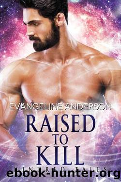 Raised to Kill: Kindred Tales 32 by Evangeline Anderson
