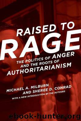 Raised to Rage (The MIT Press) by Conrad Sheree D. & Milburn Michael A