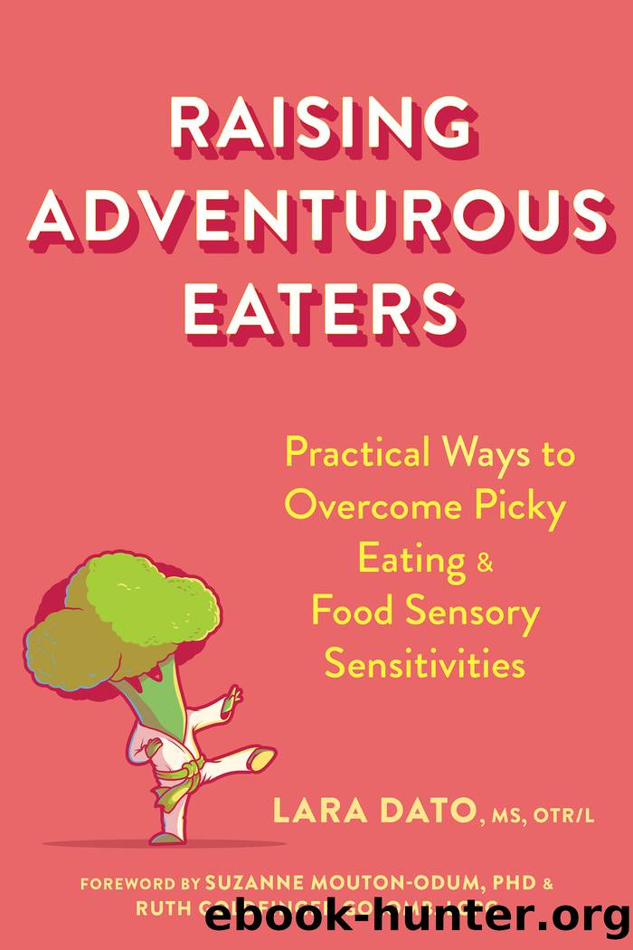 Raising Adventurous Eaters by Lara Dato