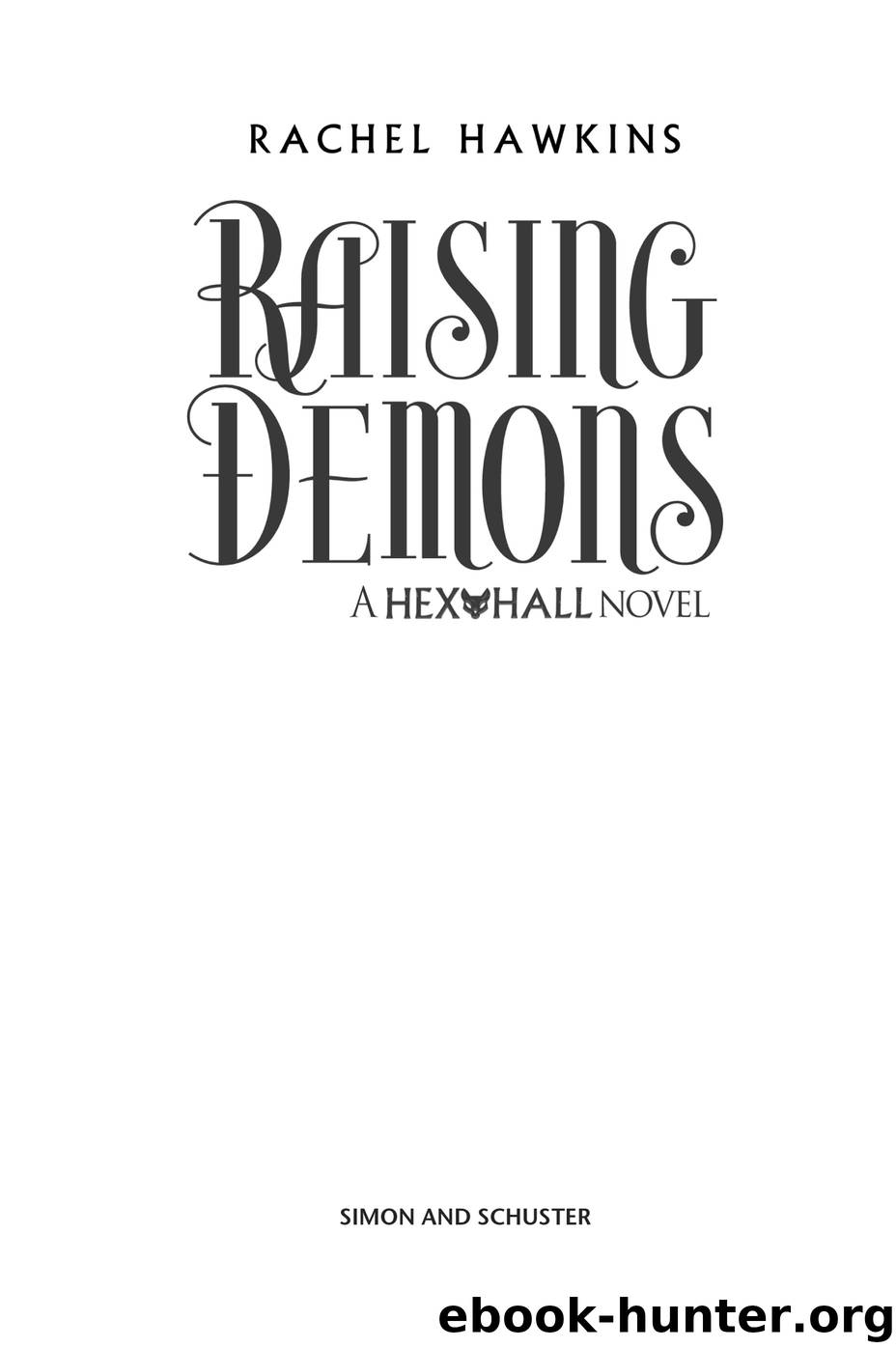 Raising Demons by Rachel Hawkins