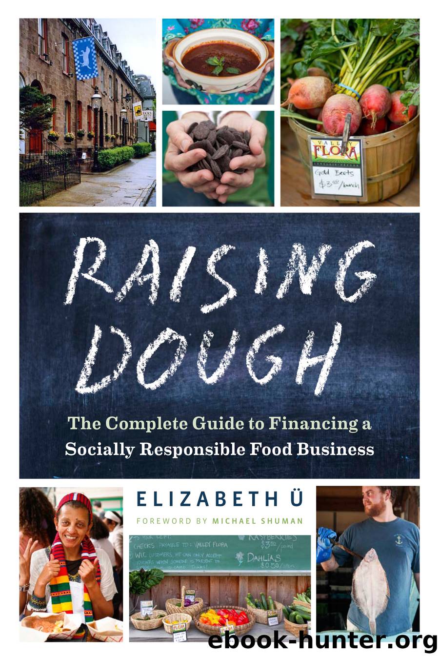 Raising Dough by Elizabeth Ü