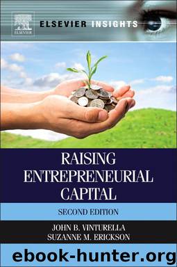 Raising Entrepreneurial Capital by Erickson Suzanne M. Vinturella John B. & Suzanne M. Erickson