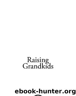 Raising Grandkids by Gary Garrison