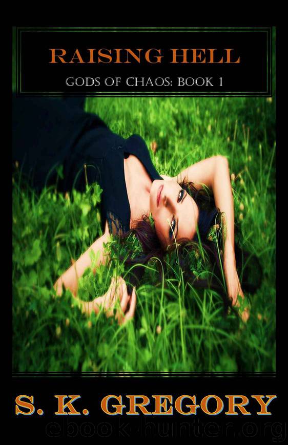 Raising Hell by S K Gregory