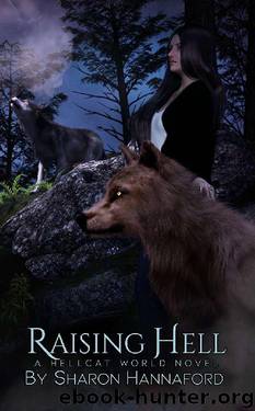 Raising Hell by Sharon Hannaford