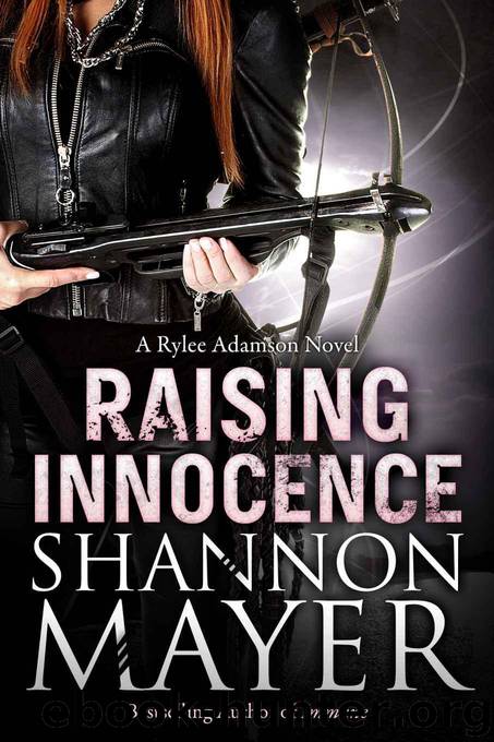 Raising Innocence: A Rylee Adamson Novel (Book 3) by Mayer Shannon