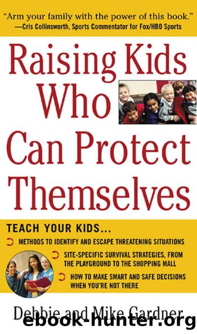 Raising Kids Who Can Protect Themselves by Unknown