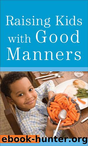 Raising Kids with Good Manners by Donna Jones