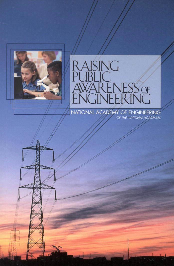 Raising Public Awareness of Engineering by National Academy of Engineering