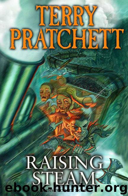 Raising Steam: (Discworld novel 40) (Discworld Novels) by Pratchett Terry