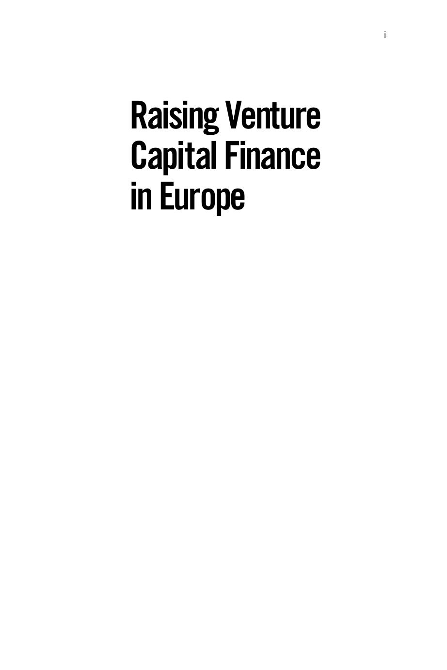 Raising Venture Capital Finance in Europe: A Practical Guide for Business Owners, Entrepreneurs and Investors by Keith Arundale