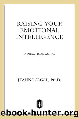 Raising Your Emotional Intelligence by Jeanne S. Segal