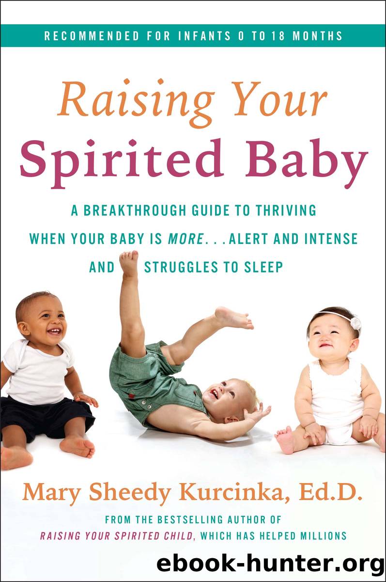Raising Your Spirited Baby by Mary Sheedy Kurcinka